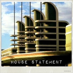 House Statement