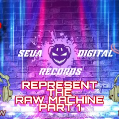 SEUA Digital Record (Presents Raw Machine Part1 - DH RAW)