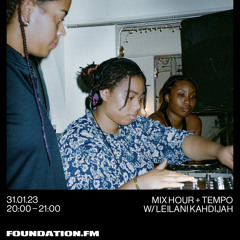 Tempo x Foundation FM Jan 2023