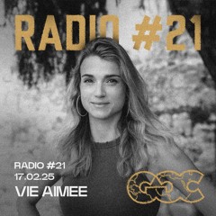 GGC RADIO #21 by VIE AIMEE 17.02.25