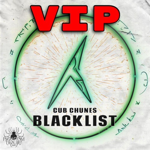 CUB CHUNES - BLACKLIST (VIP) [EXCLUSIVE]