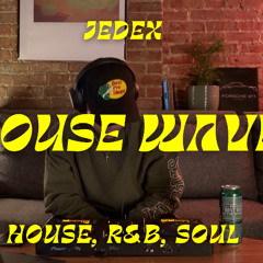 House Wave / House, R&B, Soul / Spring Kickoff Mix