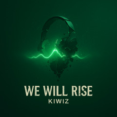We Will Rise