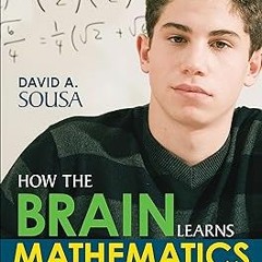 # How the Brain Learns Mathematics BY: David A. Sousa (Author) (Book!