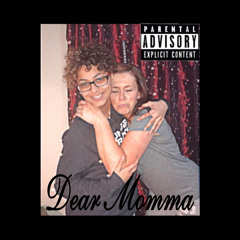 Dear Momma