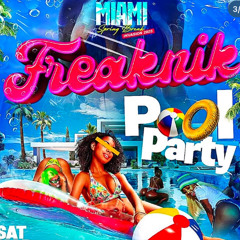 💦MIAMI FREAKNIK POOL PARTY💦|3.22.25|'LIVE'|@MOREFIYAH_DREADD@N_FAZO_@DJCLASSACT_@BIGGZ_IAM