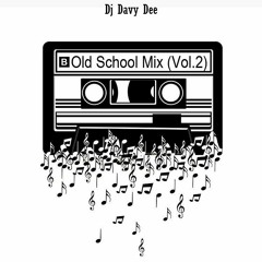 Old School Mix (Vol.2)