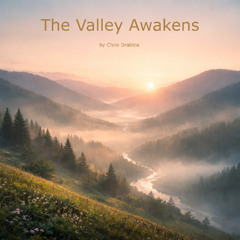 The Valley Awakens