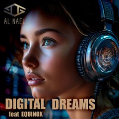 Digital Dreams (feat EQUINOX)