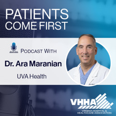 VHHA Patients Come First Podcast - Dr. Ara Maranian