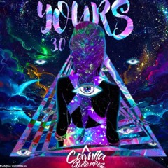 YOURS 3.0 BY CAMILA GUTIERREZ