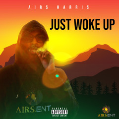 Just Woke Up (Jay Crtich Dreams In A Wraith Freestyle)