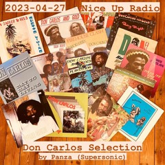 2023-04-27 Nice Up Radio - Don Carlos Selection by Panza