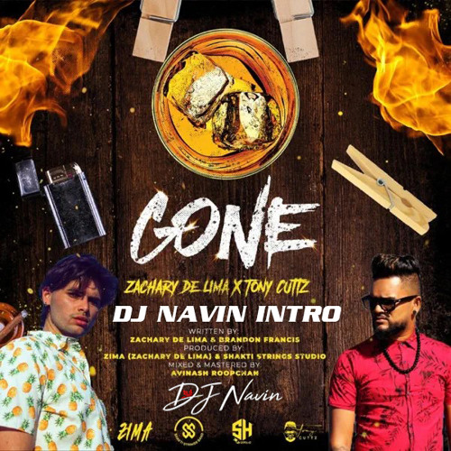 Zachary de Lima X Tony Cuttz - GONE (DJ Navin INTRO)