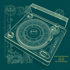 Dark_Tech_Selections_219_[Vinyl Mix Only]
