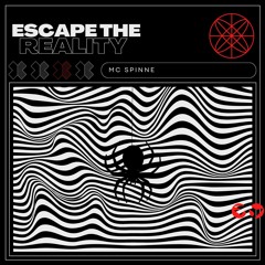 ESCAPE THE REALITY