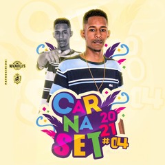 == CARNASET 2021 == DJ JC DO NOVA