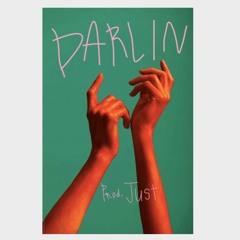 DARLIN - prod. JUST