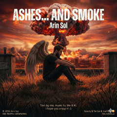 Ashes... and smoke Part2