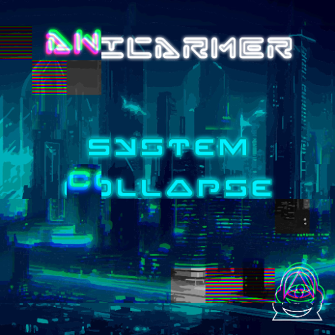 Stream System Collapse by Anicarmer | Listen online for free on SoundCloud