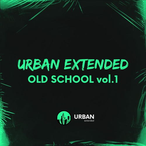 OLD SCHOOL vol.1 - EXTENDEDS PACK 💚