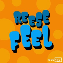 REESE - Feel