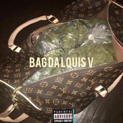 Bloff Ft. Stance Boy - Bag da Louis V