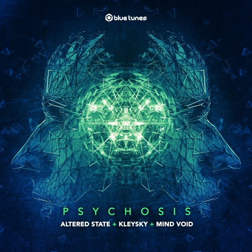 Altered State + Kleysky + Mind Void - Psychosis - Blue Tunes
