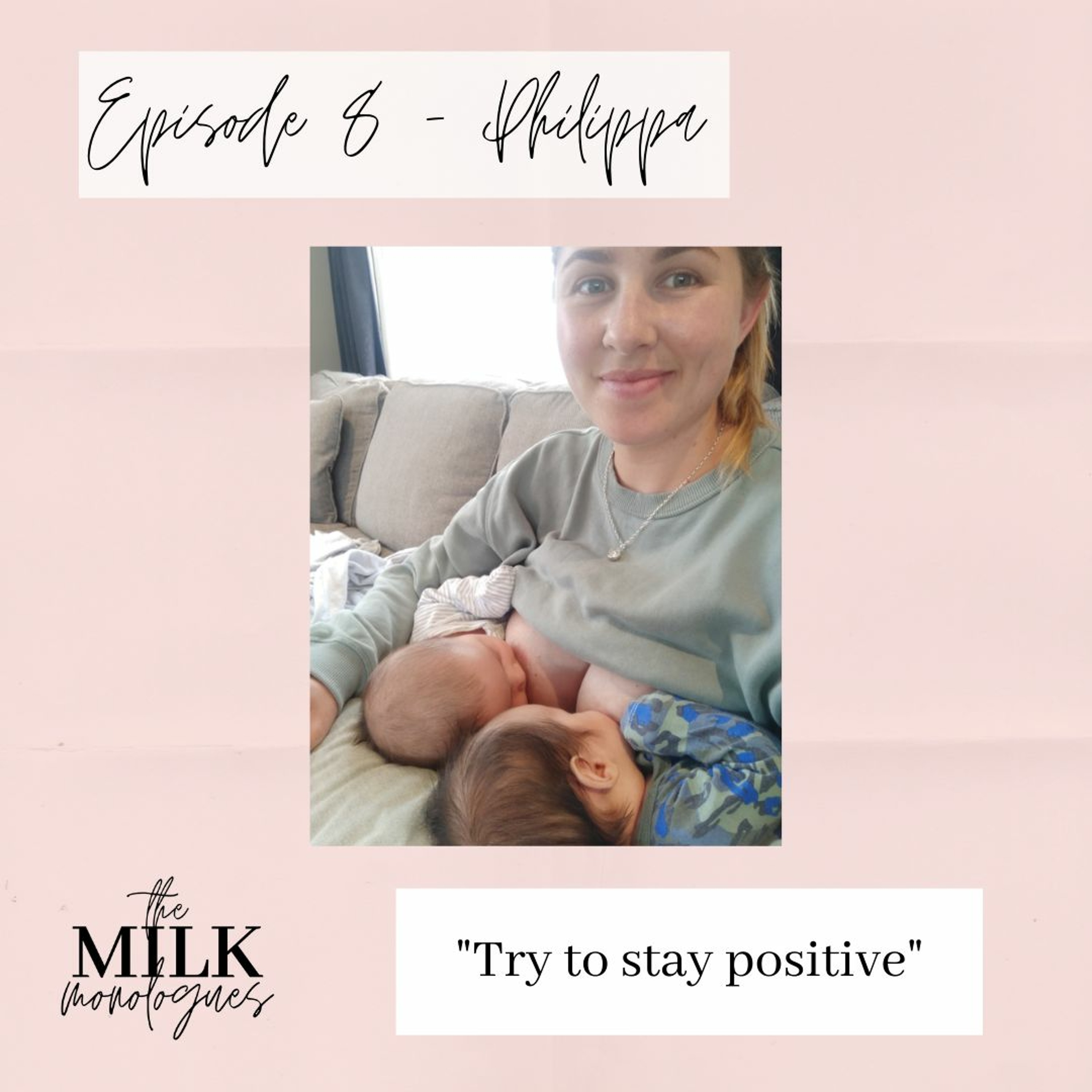 Episode 8- Philippa- Positive Twins Breastfeeding Journey, NICU stay, Tandem Feeding, First time mum