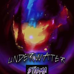 Stigma - Underwater [FREE DOWNLOAD]