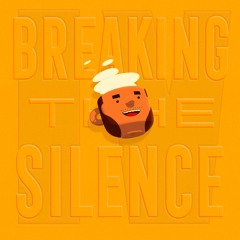 Breaking The Silence 4th Segment