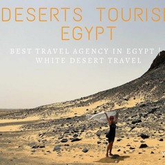 Deserts Tourism Egypt