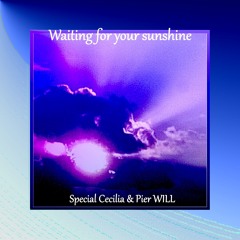 Waiting for your sunshine