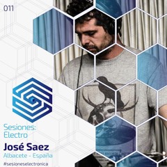 SESIONES:ELECTRO #011 - José Sáez (Edición Vinilo)