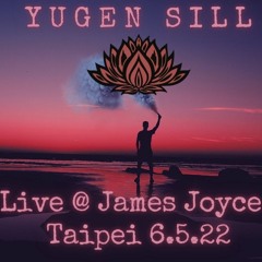 Live @James Joyce Taipei - 6.5.22
