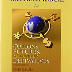 VIEW KINDLE ☑️ Student Solutions Manual for Options, Futures, and Other Derivatives b