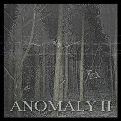 Anomaly 2