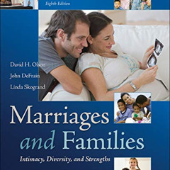 [Access] EBOOK 📙 Marriages and Families: Intimacy, Diversity, and Strengths by  Davi