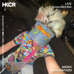 AN(8)X W/ PHANTAZN - 26/08/2025