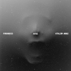 Avoc - Paranoid (Original mix).wav