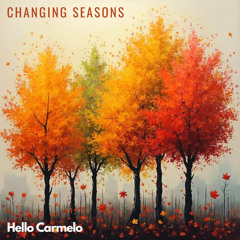 Changing Seasons