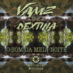 Som Da Meia - Noite - Vamz Ft. Dextina (Original Mix)