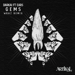 Darkai ft. Ears - Gems (ARTKL074RE ; Distance Souljah remix) [FKOF Promo]