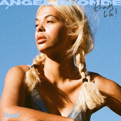 Angel Blonde (that's life!)