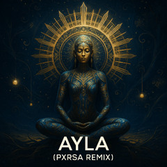 AYLA – Omiki and Omnya (PXRSA Remix)