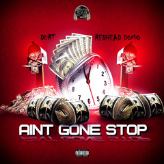 Ain't Gone Stop (feat. Redhead Domo).mp3