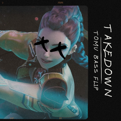 KPOP DEMON HUNTERS - takedown (TOMU bass remix) [free dl]