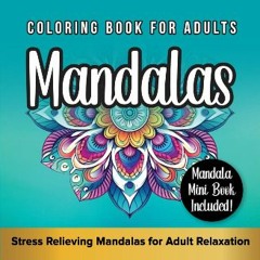 $${EBOOK} 📖 Coloring Book for Adults: Mandalas: Stress Relieving Mandala Designs for Adult Relaxat