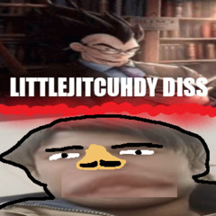 LITTLEJITCUHDY DISS ON THE FUHDY