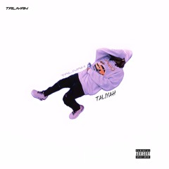 TALIYAH [PROD BY TENSHI X IZZYVER]